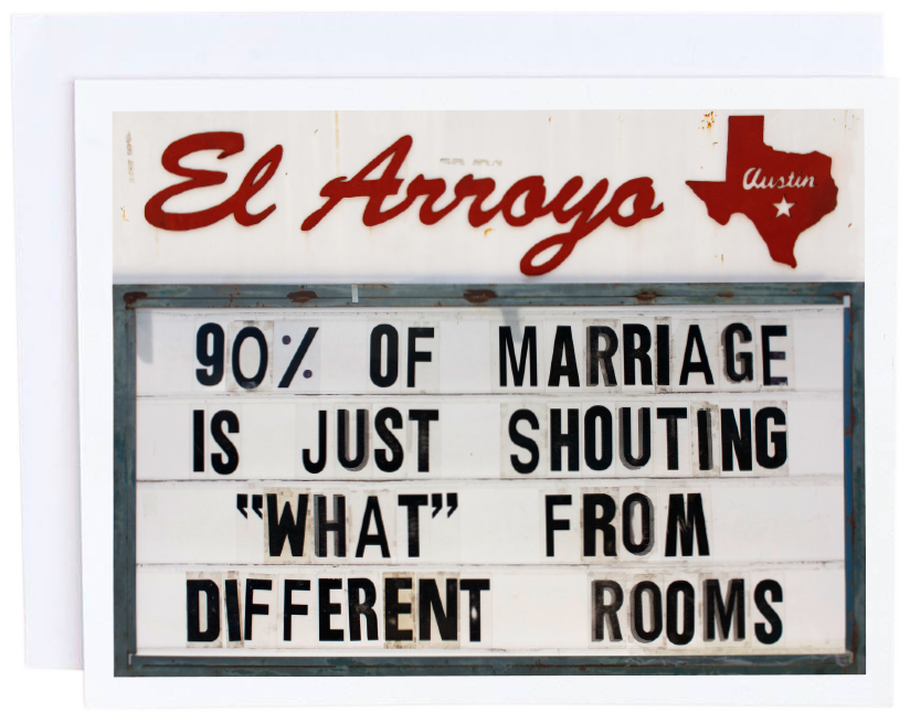 90% of Marriage El Arroyo Card