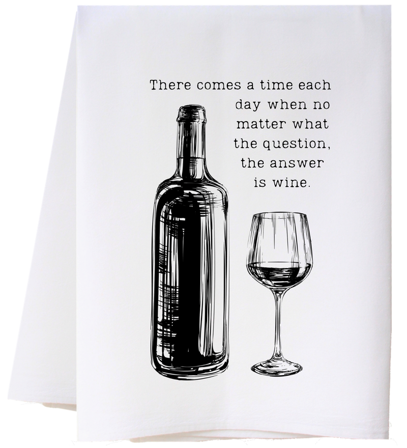 Answer Is Wine Tea Towel