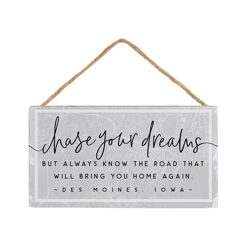 Chase Your Dreams Archdale Petite Hanging Sign