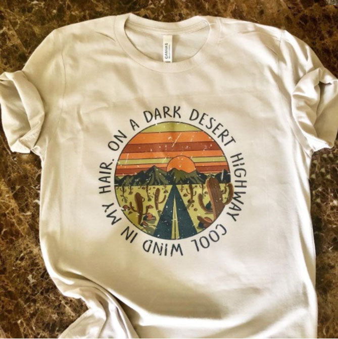 Dark Desert Highway Tee