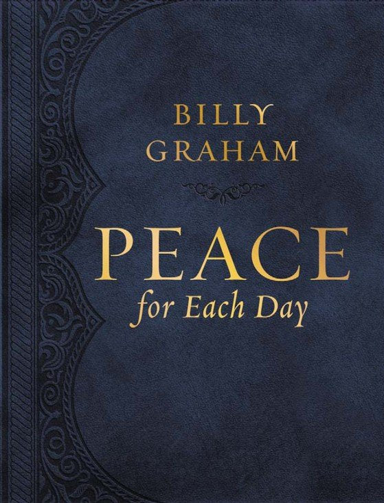 Billy Graham's Peace for Each Day, Large Print