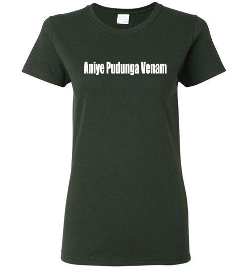 Aniye Pudunga Venam T Shirt