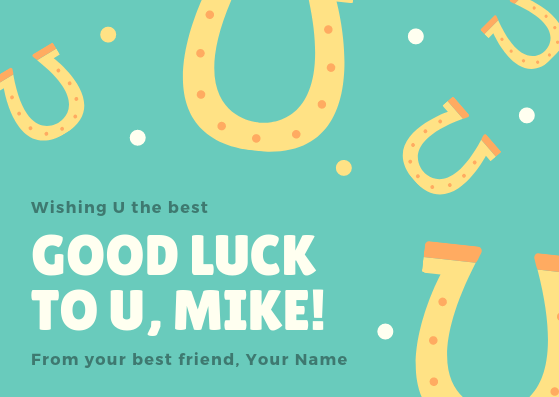 GOOD LUCK MIKE - GREETING CARD