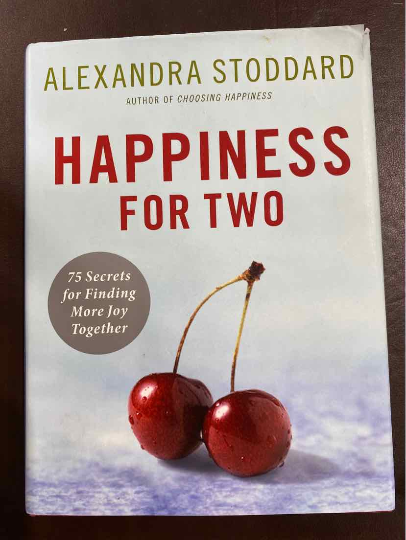 Alexandra Stoddard " Happiness fot Two" Book