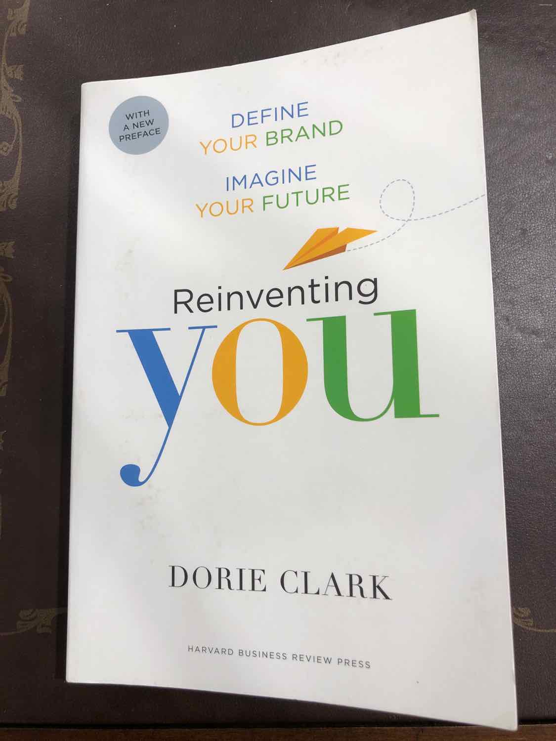 Dorie Clark "Reinventing You" Book