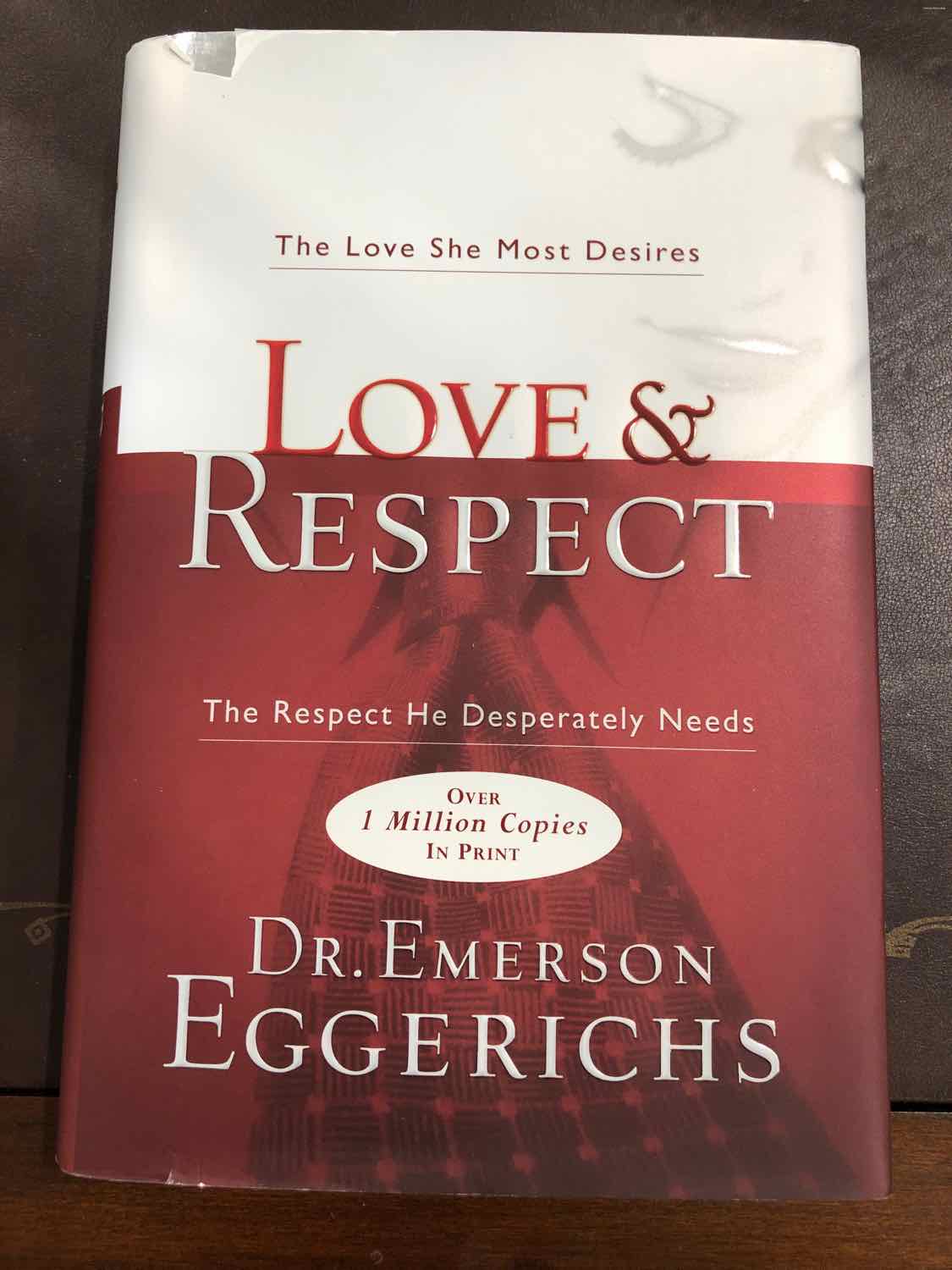 Dr. Emerson Eggerichs "Love & Respect" Book